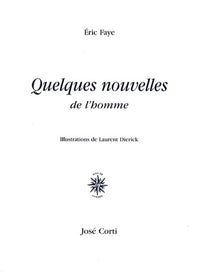 Quelques nouvelles de l'homme