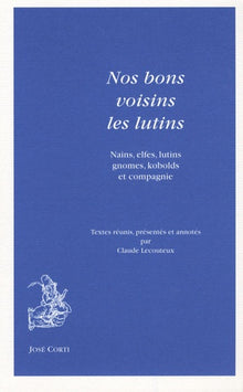 Nos bons voisins les lutins
