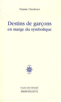 Destins de garçons en marge du symbolique