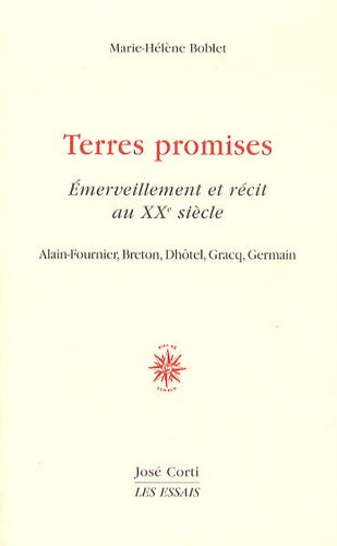 Terres promises émerveillement et récit au XXe siècle