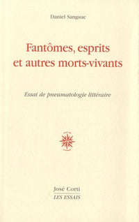 Fantômes, esprits et autres morts vivants