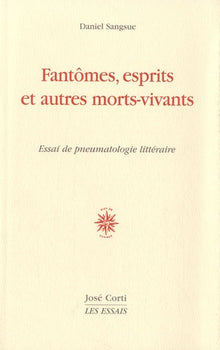 Fantômes, esprits et autres morts vivants