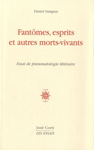 Fantômes, esprits et autres morts vivants