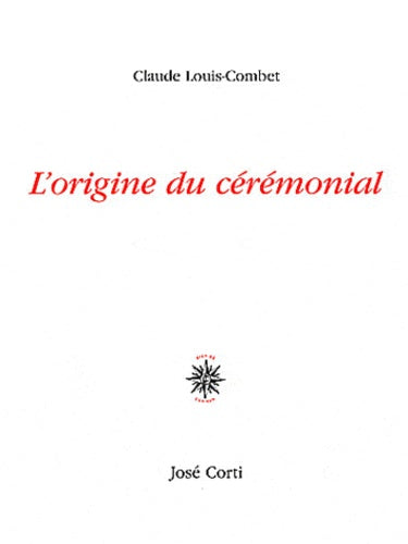 L'Origine du cérémonial