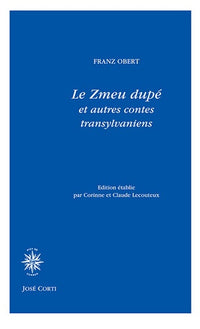 Le Zmeu dupé et autres contes transylvaniens