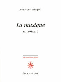 La musique inconnue