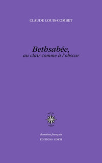 Bethsabée, au clair comme à l'obscur