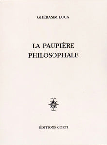 La paupière philosophale