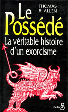 Le possédé - La véritable histoire d'un exorcisme