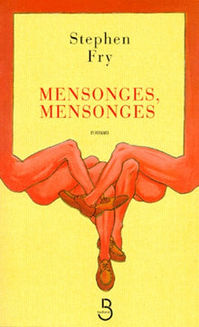 Mensonges, mensonges