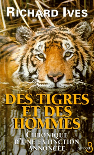 TIGRES ET DES HOMMES