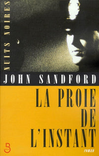 la proie de l'instant