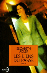 Les liens du passé