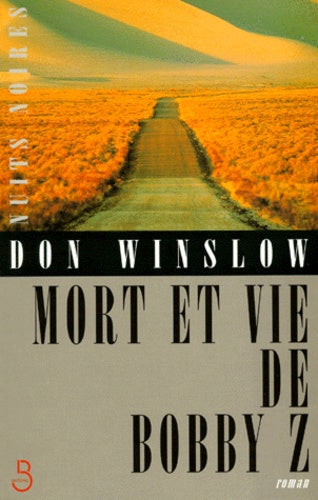 Mort et vie de Bobby Z