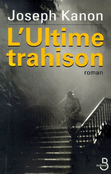 L'ultime trahison