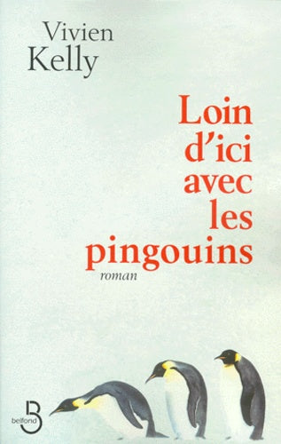 Loin d'ici avec les pingouins