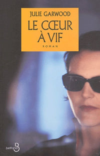 Le Coeur à vif