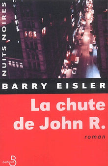 La chute de John R.