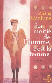 La moitié de l'homme, c'est la femme