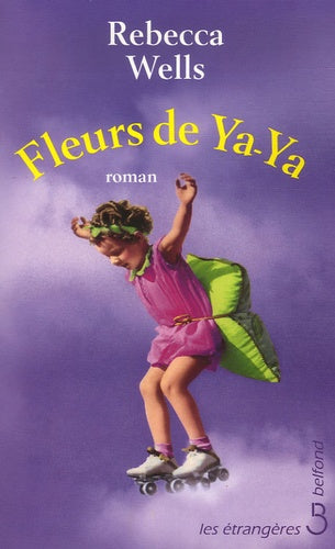 Fleurs de Ya-Ya