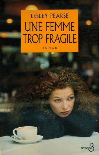 Une femme trop fragile