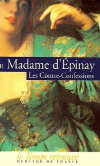 Les Contre-Confessions (Tome 2): Histoire de Madame de Montbrillant