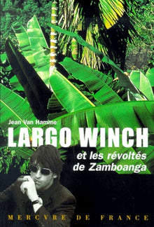 Largo Winch et les révoltés du Zamboanga