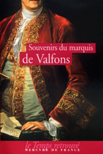 Souvenirs du marquis de Valfons