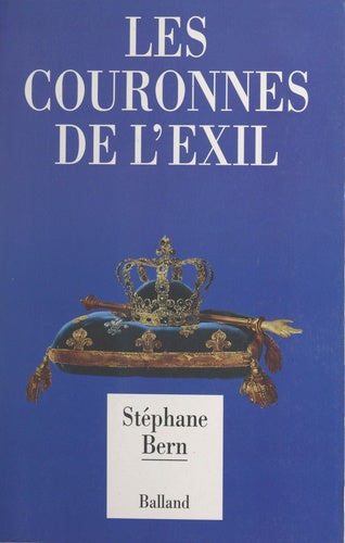 Les couronnes de l'exil