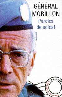 Paroles De Soldat. Lettres A Un Jeune Officier