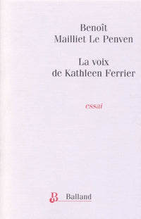 La voix de Kathleen Ferrier: Essai