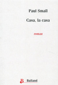 Casa, la casa