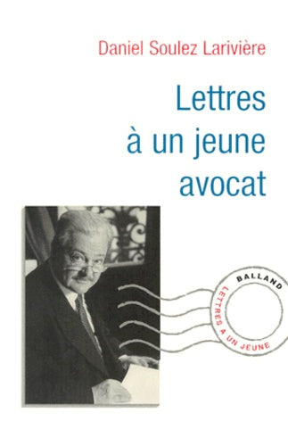 Lettres à un jeune avocat