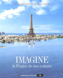 Imagine la France de nos enfants