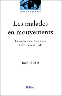 Les malades en mouvements