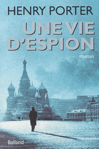 une vie d'espion