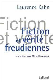 Fiction et vérité freudiennes