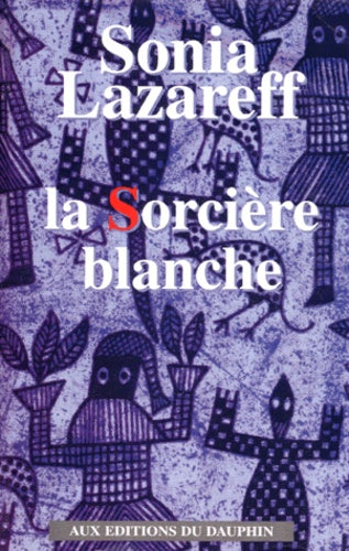 La Sorcière blanche