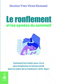 Le ronflement ça se guérit