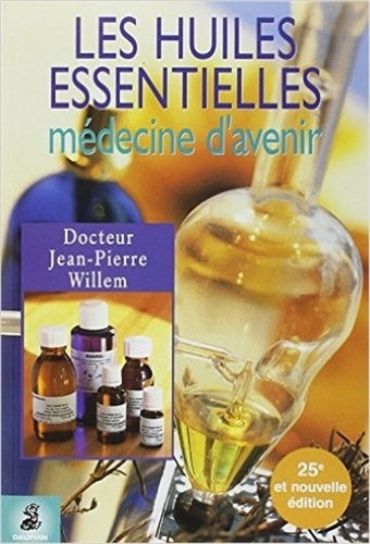 Les Huiles essentielles : Médecine d'avenir