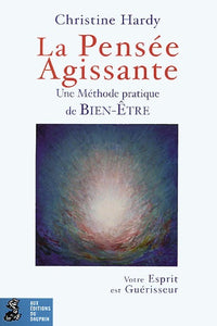La pensée agissante