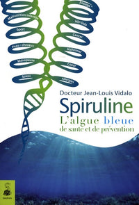 Spiruline l'algue bleue