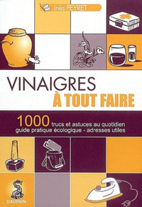 Vinaigres à tout faire