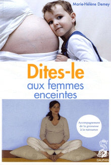 Dites-le aux femmes enceintes