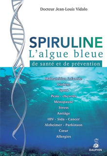 Spiruline l'algue bleue