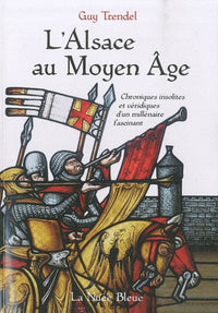 L'ALSACE AU MOYEN ÂGE