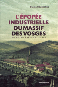 L'épopée industrielle des Vosges