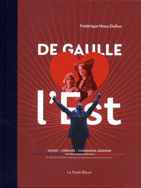 De Gaulle dans l'Est
