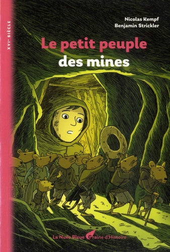 Le petit peuple des mines