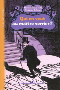 QUI EN VEUT AU MAÎTRE VERRIER ?